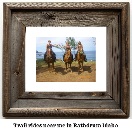 trail rides near me in Rathdrum, Idaho